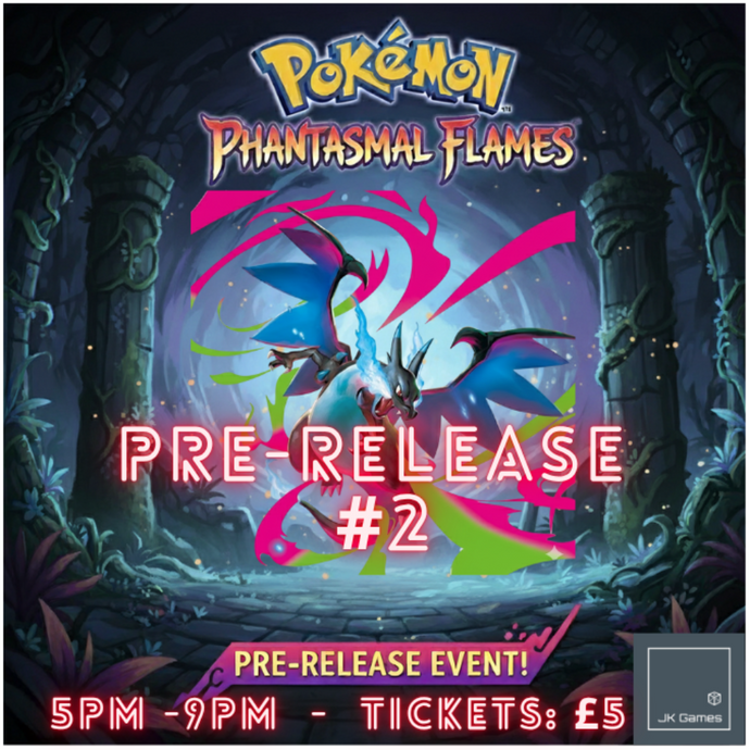 Pokémon: Phantasmal Flames: Pre - Release #2  03/11/25  5pm-9pm